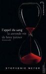 Stephenie Meyer - La seconde vie de Bree Tanner - L'appel du sang