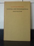 Schweitzer, Albert - Verfall und Wiederaufbau der Kultur