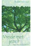 Roelof Tichelaar - Vrede met jezelf