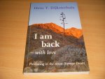 Hein T. Dijksterhuis - I am back - with love Presencing in the Anza-Borrego Desert