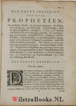 Bierman, Johannes - De Prophetie van Zacharias, naeukeurig Ontleed, grondig Verklaerd, en ter betragtinge Toegepast.
