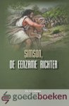 Venema, Ds. E. - Simson, de eenzame richter *nieuw* --- Themapreken: 9 Bijbellezingen over Simson