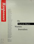 Werner Hamacher, Neil Hertz, Thomas Keenan - Responses On Paul de Man's Wartime Journalism