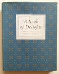 Hadfield, John - A Book of Delights (An anthology of words and pictures)