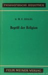 HEGEL, G.W.F. - Begriff der Religion. Herausgegeben von Georg Lasson. Mit einem bibliographischen Anhang.