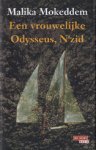 Mokeddem, Malika - EEN VROUWELIJKE ODYSSEUS, N'ZID