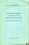 SMET, Antoine De - Voyageurs Belges aux États-Unis du XVIIe siècle a 1900. Notices bio-bibliographiques