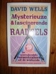 Wells, David - Mysterieuze en fascinerende raadsels