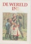 Ligthart, Jan., H. Scheepstra, C Jetses - De wereld in.