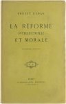Renan Ernest - La réforme intellectuelle et morale Renan Ernest - La réforme intellectuelle et morale