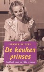 Cels, Sanderijn - De  keukenprinses, kookboek voor bevrijde vrouwen