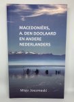 Misjo Joezmeski - Macedoniërs, A. den Doolaard en andere Nederlanders Misjo Joezmeski - Macedoniërs, A. den Doolaard en andere Nederlanders
