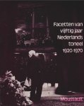 Vogel, G.J. de - Facetten van vijftig jaar Nederlands toneel 1920-1970