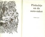 Laan, Dick .. Omslag en illustraties van Rein van Looy - Pinkeltje en de autoraket  Pinkeltje 21