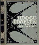 COUPERUS, Louis - Hooge troeven. Tweede druk COUPERUS, Louis - Hooge troeven. Tweede druk