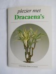 Raalte, Dieneke van - Plezier met Dracaena's Raalte, Dieneke van - Plezier met Dracaena's