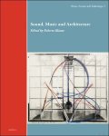 Roberto Illiano (ed) - Sound, Music and Architecture