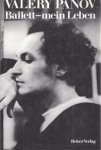 Panov, Valery - Valery Panov - Ballett - Mein Leben.