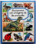 Beaumont Emilie, ill. Selley Lindsey - Diccionario por imagenes de los animales Plaatjes met Spaanse tekst