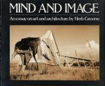 Greene, Herb - Mind and Image. An Essay on Art and Architecture.