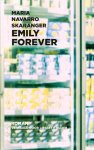 Maria Navarro Skaranger - (1) Emily Forever