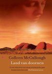 Colleen Mccullough 24385 - Land van doornen