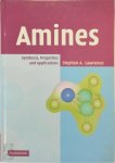 Stephen A. Lawrence - Amines Synthesis, Properties and Applications