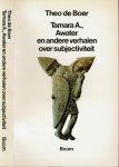 Boer, Theo de. - Tamara A., Awater en andere verhalen over subjectieviteit.