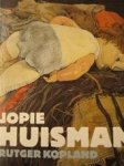 Rutger Kopland, Jopie Huisman - Jopie Huisman - Zoals het daar lag Over schilderen en schrijven