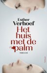 Esther Verhoef - Het huis met de palm