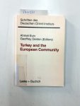 Evin, Ahmet: - Turkey and the European Community (Schriften des Deutschen Orient - Instituts)