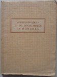 Rijksmuseum - Meesterwerken uit de Pinacotheek te München Catalogus met 96 afbeeldingen 18 juli - 24 october 1948