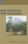 Barry C. Keenan - Neo-Confucian Self-Cultivation Barry C. Keenan - Neo-Confucian Self-Cultivation