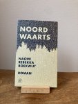 Naomi Rebekka Boekwijt - Noordwaarts – Naomi Rebekka Boekwijt