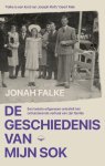 Jonah Falke 129164 - De geschiedenis van mijn sok Een laatste erfgenaam ontrafelt het ontluisterende verhaal van zijn familie