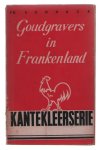 Schnack, Friedrich - Goudgravers in Frankenland