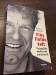 Dittrich - Elke liefde telt / voor gelijke rechten de wereld rond