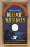 Heideweg, Sabine - De kracht van de maan. Over de energie van de maan en de invloed die zij uitoefent op de natuur, onze gezondheid, financiën, liefde, familie en avontuur