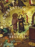 Abdelkader Benali, Alexandra van Dongen - CONVERSATION PIECES: THE WORLD OF BRUEGEL