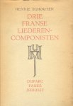 Schouten, Hennie - Drie Franse Liederencomponisten (Duparc, Faure, Debussy)