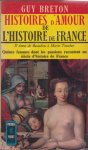 Breton, Guy - Histoires d'Amour de l'Histoire de France,Tome II