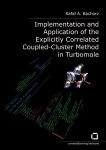 Bachorz, Rafał A: - Implementation and application of the explicitly correlated coupled-cluster method in Turbomole
