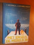 Heeringa, T; Hollander, G den - Met Engels de wereld in. Practisch leerboek voor emigranten en allen, zie zich met Engels moeten kunnen redden