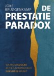 Joke Bruggenkamp - De Prestatie Paradox
