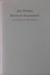 Zitman, Jan. - Betoverd draaitoneel. Vier klankgedichten voor Willem Brakman