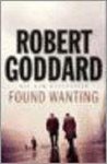 Robert Goddard - Found Wanting