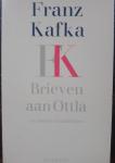 Franz Kafka - Brieven aan Ottla en andere familieleden