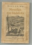 Grimm, Hans - Novellen aus Sudafrika