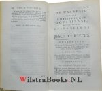 Ditton, Humphry - De Christelijke Godsdienst betoogd door de Opstanding van Jesus Christus. Ter overtuiging van de Deisten en andere Ongeloovigen. Uit het Fransch Vertaald. Tweede Druk, Geheel op nieuw overzien en verbeeterd, onder het Opzigt, van, en verrijkt ...