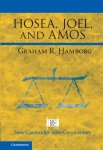 Graham R. Hamborg - New Cambridge Bible Commentary- Hosea, Joel, and Amos